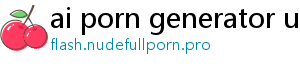 ai porn generator undress