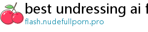 best undressing ai free