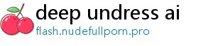 deep undress ai