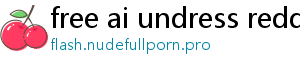 free ai undress reddit