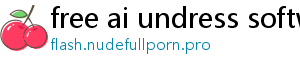 free ai undress software