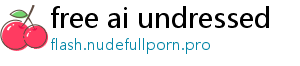 free ai undressed