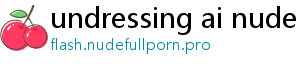 undressing ai nude